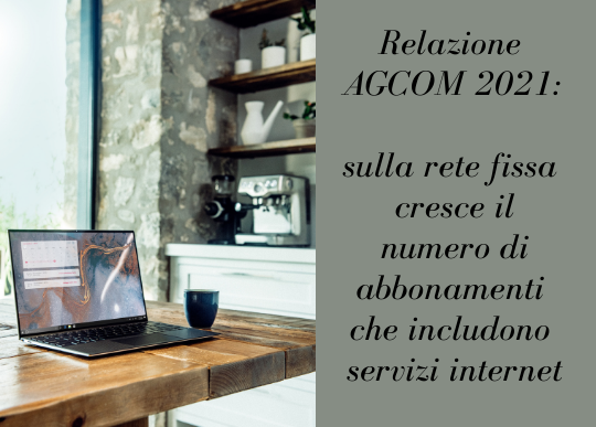 relaz agcom 2021 aumento abbonamenti internet.png